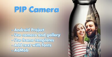 PIP Camera – Android Source Project