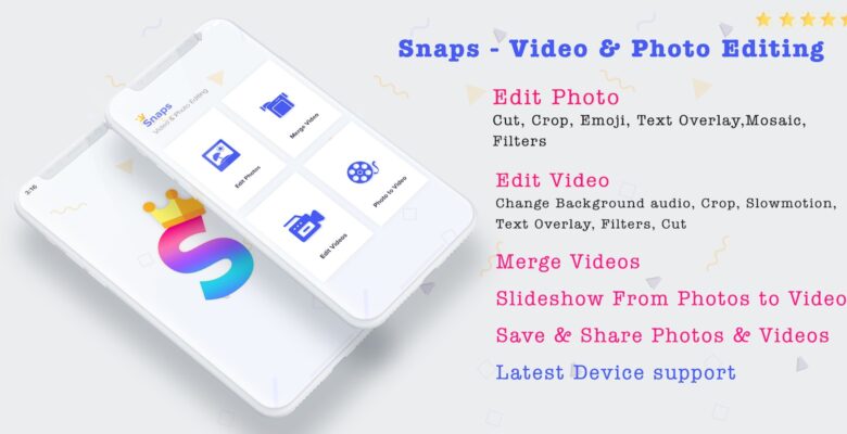 Snaps – Video And Photo Editing iOS
