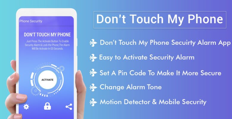 Dont Touch My Phone – Android Source Code