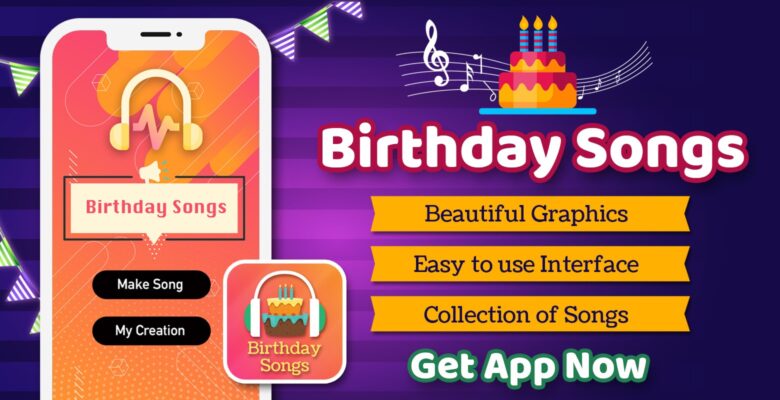 Birthday Songs Maker – Android Source Code