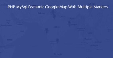 PHP MySql Dynamic Google Map With Multiple Markers