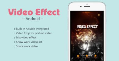 Video Effect On Video – Android App Source Code