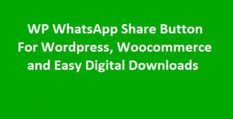 WordPress WhatsApp Share Button Plugin