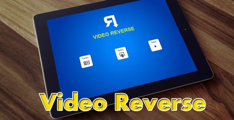 Video Reverse – Android App Source Code